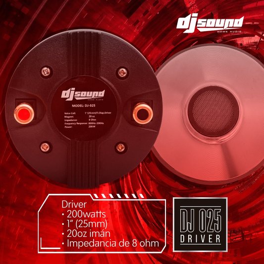 DJ-025 DRIVER – POTENCIA Y CLARIDAD QUE SE ESCUCHA